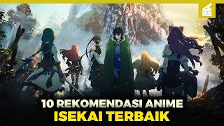 10 Rekomendasi Anime Isekai Terbaik 20242025 [upl. by Fazeli698]