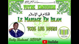 Vôtre Émission le mariage en lislam épisode 05 Avec Oustsz Mouhamed mboup [upl. by Susana698]