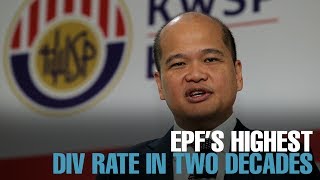 NEWS EPF clocks highest dividend rate since 1997 [upl. by Nesmat]