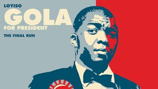 ‘Loyiso Gola for President The Final Run’ trailer [upl. by Elleved]