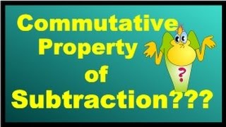 Commutative Property Of Subtraction [upl. by Etnoid431]