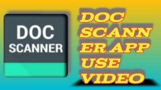 Doc Scanner App use Video  document scanner app use Video document scan app ko kaise use kare doc [upl. by Mcgill]