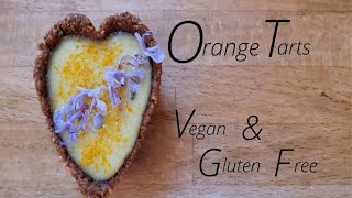 Orange Tarts  Vegan amp Gluten Free [upl. by Helsell]