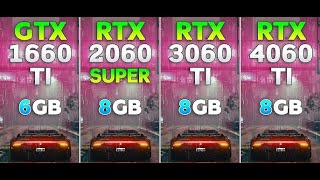 Battle of GPUs 1660 Ti vs 2060 Super vs 3060 Ti vs 4060 Ti [upl. by Stalder]