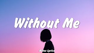 Halsey  Without Me Lyrics  AnneMarie Ruth B Mix Lyrics [upl. by Edylc855]