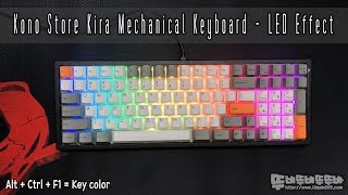 Kono Store Kira Mechanical Keyboard  LED Effect [upl. by Niwre]