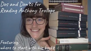 Tips for Reading Anthony Trollope [upl. by Pandolfi308]