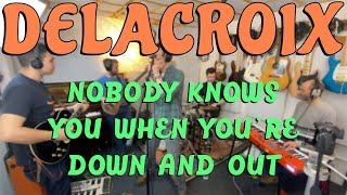 Nobody knows when youre down and out  Jimmy Cox  Delacroix [upl. by Trilbi]