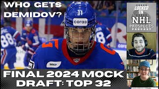 2024 NHL MOCK DRAFT  Final Top 32 [upl. by Australia]