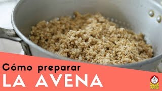 Cómo preparar la avena para que sea más DIGERIBLE [upl. by Ellenoj]