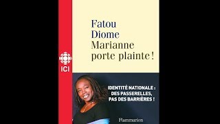 Entrevue avec Fatou Diome pour son essai Marianne porte plainte 2017 [upl. by Ellainad]