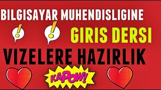 BİLGİSAYAR MÜHENDİSLİĞİNE GİRİŞ DERSİVİZELERE HAZIRLIK KONU ANLATIMI SON TEKRAR [upl. by Whitten358]