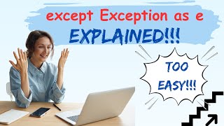 except Exception as e Explained for Beginners [upl. by Eyk]