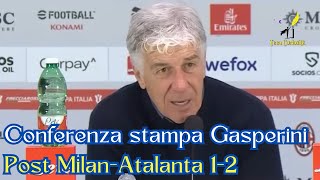 Conferenza stampa Gasperini post MilanAtalanta 12 in Coppa Italia 2324 quotFaida tra Var e arbitriquot [upl. by Aihsekin662]