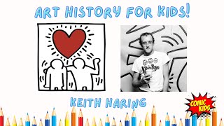 Keith Haring for Kids 🎨 Art History for Kids [upl. by Nesahc486]