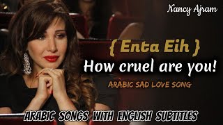 Nancy Ajram  Enta Eh  Learn Arabic [upl. by Dat]