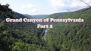 Grand Canyon of PA Wellsboro Part 2 [upl. by Adnohsar]