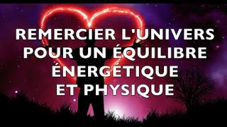 MÉDITATION GUIDÉE DE GRATITUDE  Remercier lUnivers pour harmoniser son âme et son coeur [upl. by Asseret]