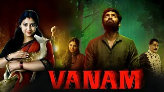 Vanam हिंदी  Superhit South Horror Action Movie  New Release South Indian Movies 2024 [upl. by Moise]