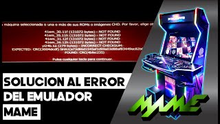 💥SOLUCION 💥AL ERROR DEL EMULADOR MAME [upl. by Nlycaj]