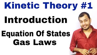 11 chapter 13 Physics  Kinetic Theory 01 Introduction to KTG and Equation of States Gas Laws [upl. by Wiersma]