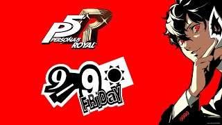 Persona 5 Royal in Real Time 99 [upl. by Aiepoissac185]