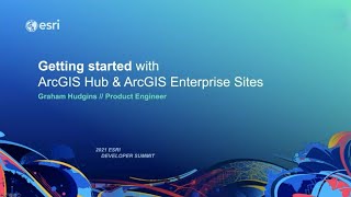 Getting Started with ArcGIS Hub  ArcGIS Enterprise Sites [upl. by Ummersen]