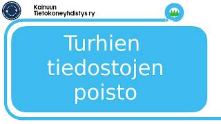 Turhien tiedostojen poisto [upl. by Nolla]