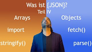 JSONMethoden parse und stringify JSON Playlist Teil 44 [upl. by Andriana]