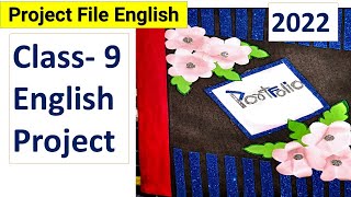 class 9 english project2022 english project class 9 ll how to make english project file class 9 [upl. by Delanty161]