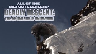 All Bigfoot Scenes in Deadly Descent The Abominable Snowman [upl. by Culhert]