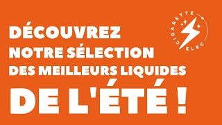 Les meilleurs eliquides frais et fruités de lété 2020 🔥  Sélection Cigaretteelec [upl. by Adelice]