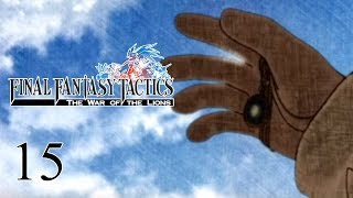 Final Fantasy Tactics — Part 15  Bridge Over Troubled Water [upl. by Raleigh]