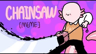 chainsaw meme  lil bit of blood warning [upl. by Uis]