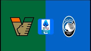 🔴 VENEZIA vs ATALANTA  LIVE SERIE A  ISCRIVITI❤️SUBSCRIBE [upl. by Sallyanne]