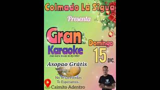 COLMADO LA SIGUA KARAOKE Y ASOPAO GRATIS DOMINGO 15 DE DICIEMBRE [upl. by Geanine]