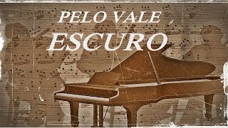 Pelo Vale Escuro Instrumental com Legenda [upl. by Mchugh851]