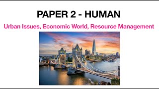 GCSE  WHOLE OF PAPER 2 HUMAN GEOGRAPHY AQA [upl. by Mommy]