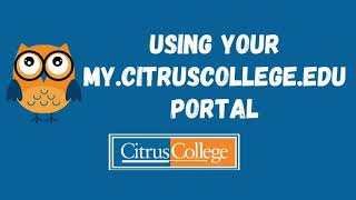 Using the Citrus College Student Portal [upl. by Leban293]