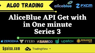 Get API From Aliceblue with in Minute  Series 3 [upl. by Ycinuq591]