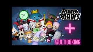 Tower Heroes Multiboxing grind and some Metal music [upl. by Soisanahta]