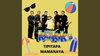 Tipitapa Mamanaya [upl. by Synn]