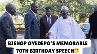 BISHOP OYEDEPO GIVES MEMORABLE SPEECH DURING 70TH BIRTHDAY CELEBRATION WIT CU amp LANDMARK UNI ALUMNI [upl. by Erica]