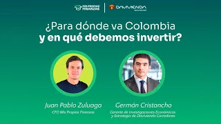 ¿Para dónde va Colombia y en qué debemos invertir  Davivienda Corredores [upl. by Assirahs439]