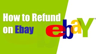 How to Refund on Ebay [upl. by Winstonn]