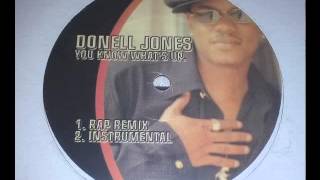 Donell Jones  U Know Whats Up Rap Remix [upl. by Trebleht]