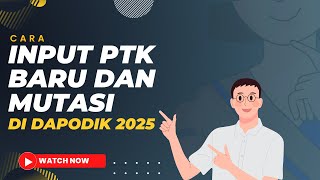 Terbaru Cara Tambah PTK Baru Di Dapodik 2025 [upl. by Ratna]