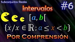 Intervalos 6  Intervalos por Comprensión — MatematicBio [upl. by Adrahs]