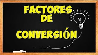 Conversión de UNIDADES BÁSICAS por Factores de Conversión 🔁 [upl. by Reteid]