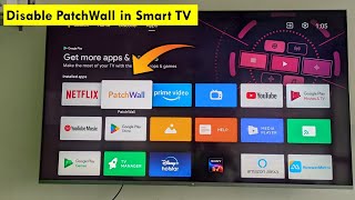 How to Disable PatchWall Automatic Open When Smart TV Startup [upl. by Yelsnia]